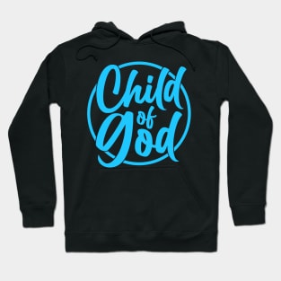 Child Of God Hoodie